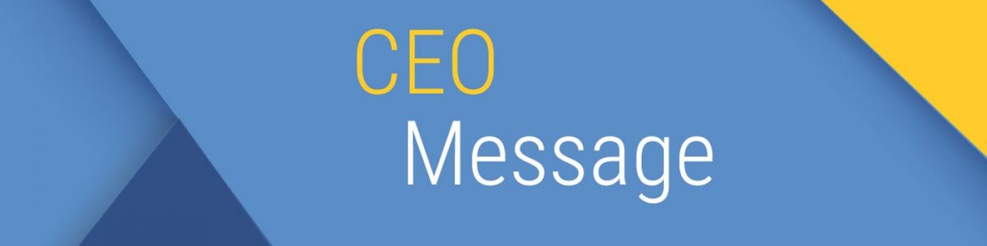 CEO-Message